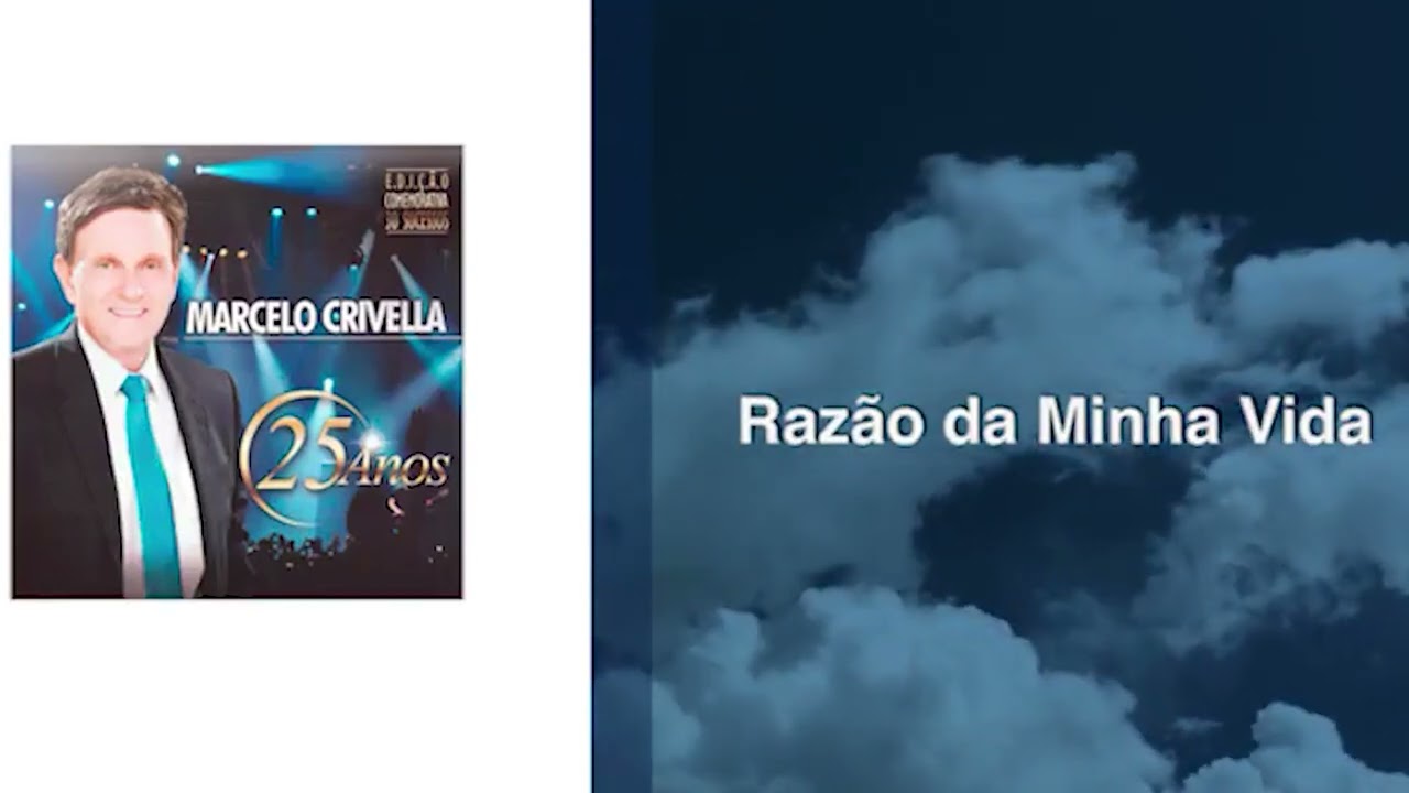 Razão da Minha Vida - Marcelo Crivella