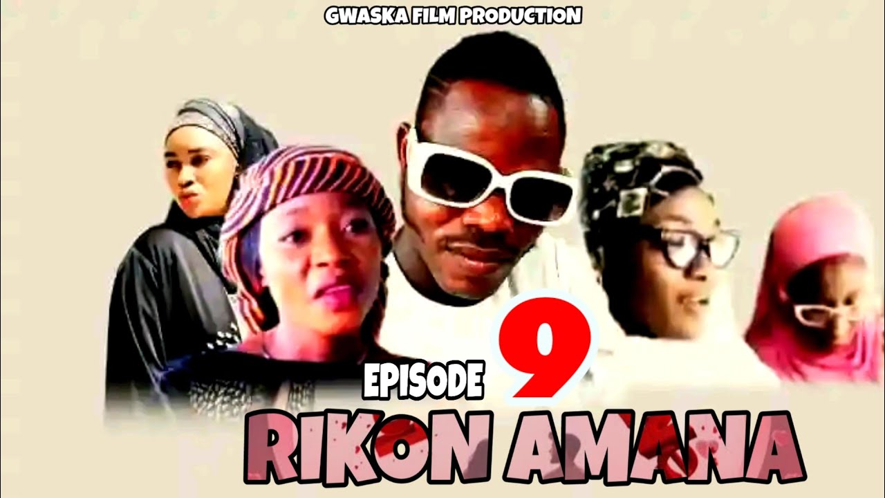 RIKON AMANA EPISODE 9 #hasken dala #kannywood  #saudiarabia 