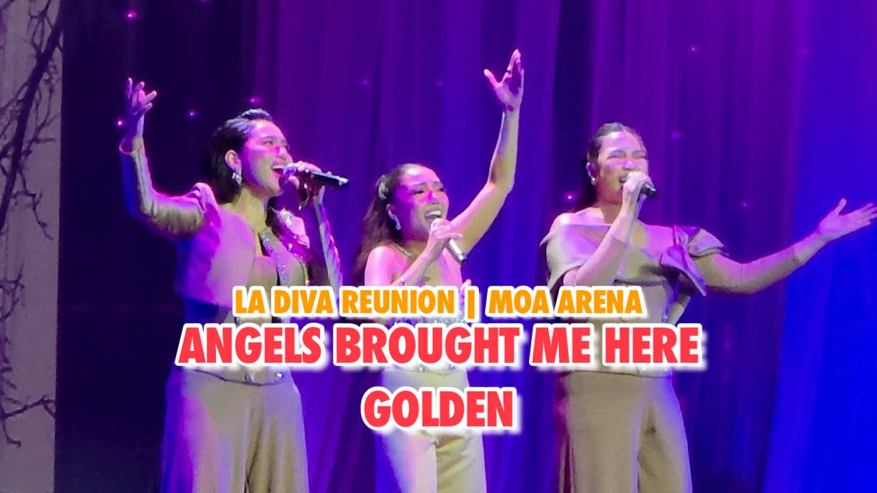 LA DIVA REUNION [FULL] - ANGELS BROUGHT ME HERE & GOLDEN | JONA, AICELLE & MARICRIS