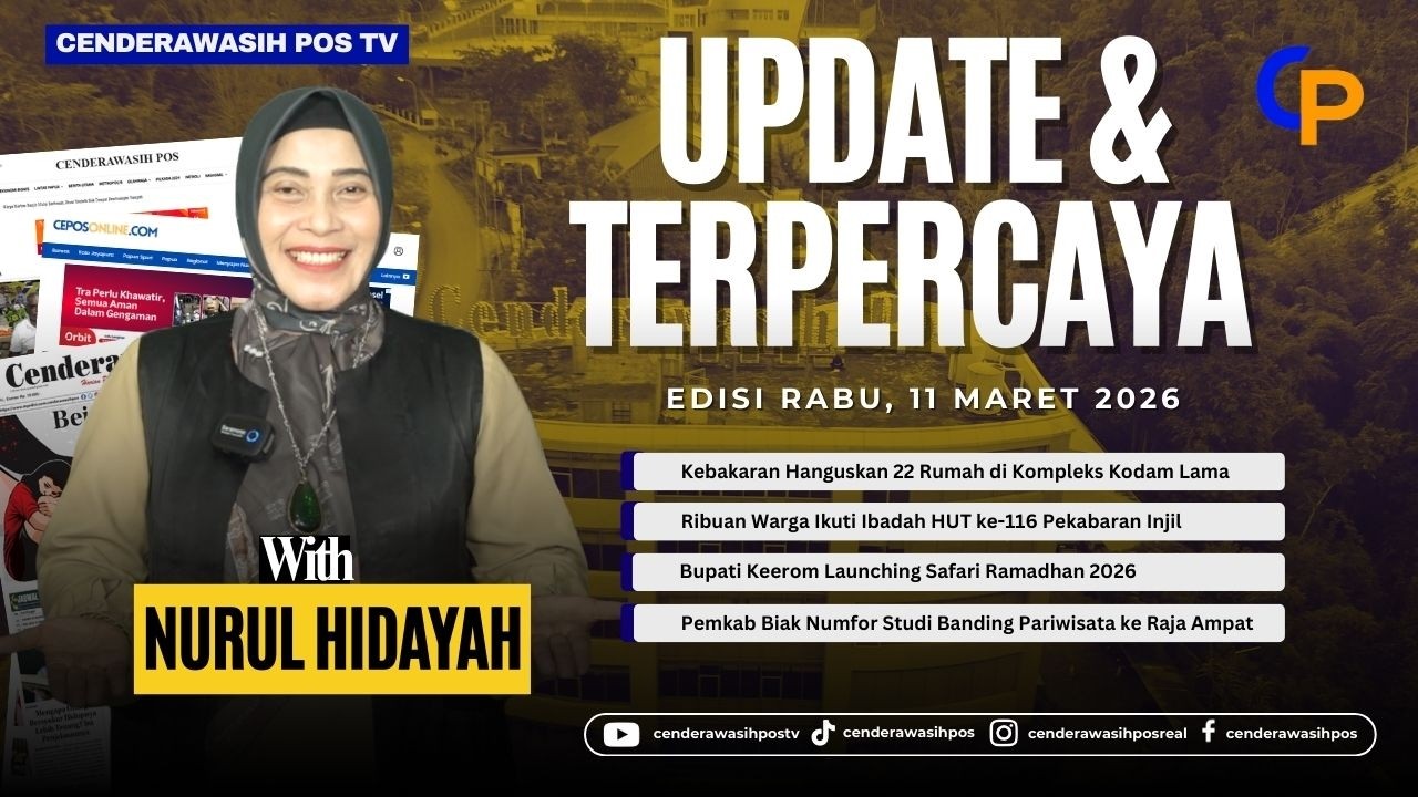 CEPOS MENYAPA - Berita Edisi 11 MARET 2026 | Kebakaran Hanguskan 22 Rumah di Kompleks Kodam Jayapura