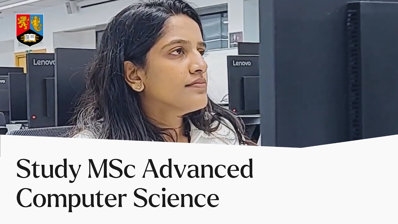 Why Study MSc Advanced Computer Science? | University of Birmingham