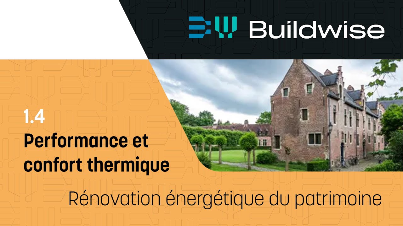 1.4  Performance et confort thermique des bâtiments