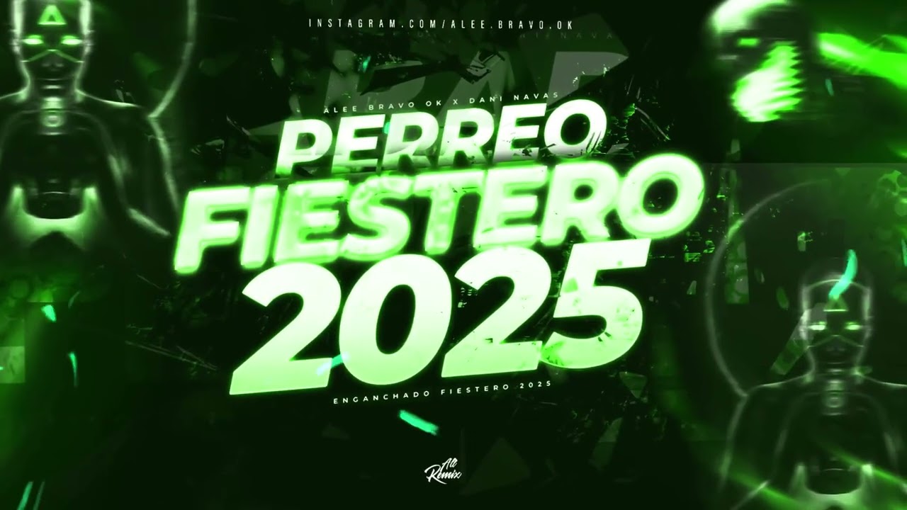 🍉MIX VERANO 2025🍹LO MAS ESCUCHADO (PERREO Y FIESTEO 2025) | Alee Bravo OK ft. Dani Navas🍉