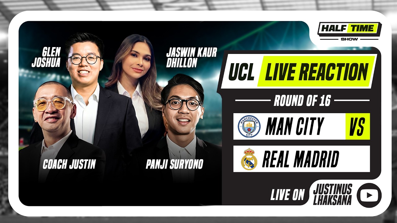 HALF TIME SHOW #18 : LIVE REACTION UCL MAN CITY VS REAL MADRID