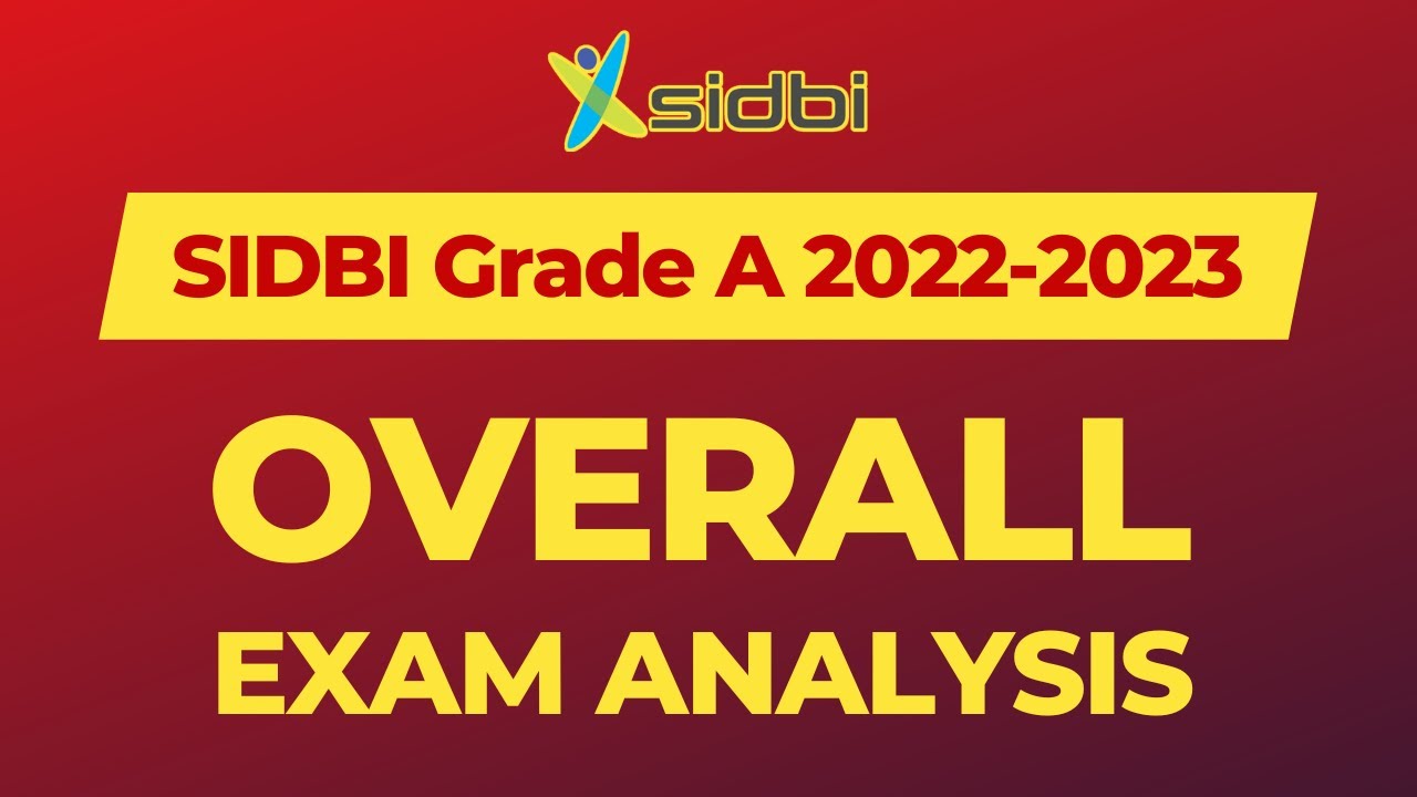 SIDBI Grade A 2022-23 I Overall Exam Analysis I Detailed Discussion I By Dinkar Sir I Oliveboard
