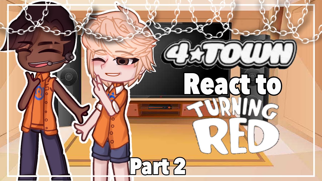 4 town react to Turning red ||Gacha Club|| Turning red || Read desc || Subscribe
