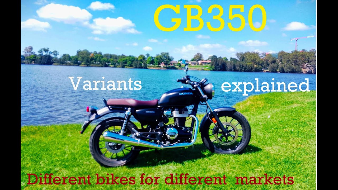 GB350 variants explained GB350S GB350C CB350 H'ness. Why different models in each market.