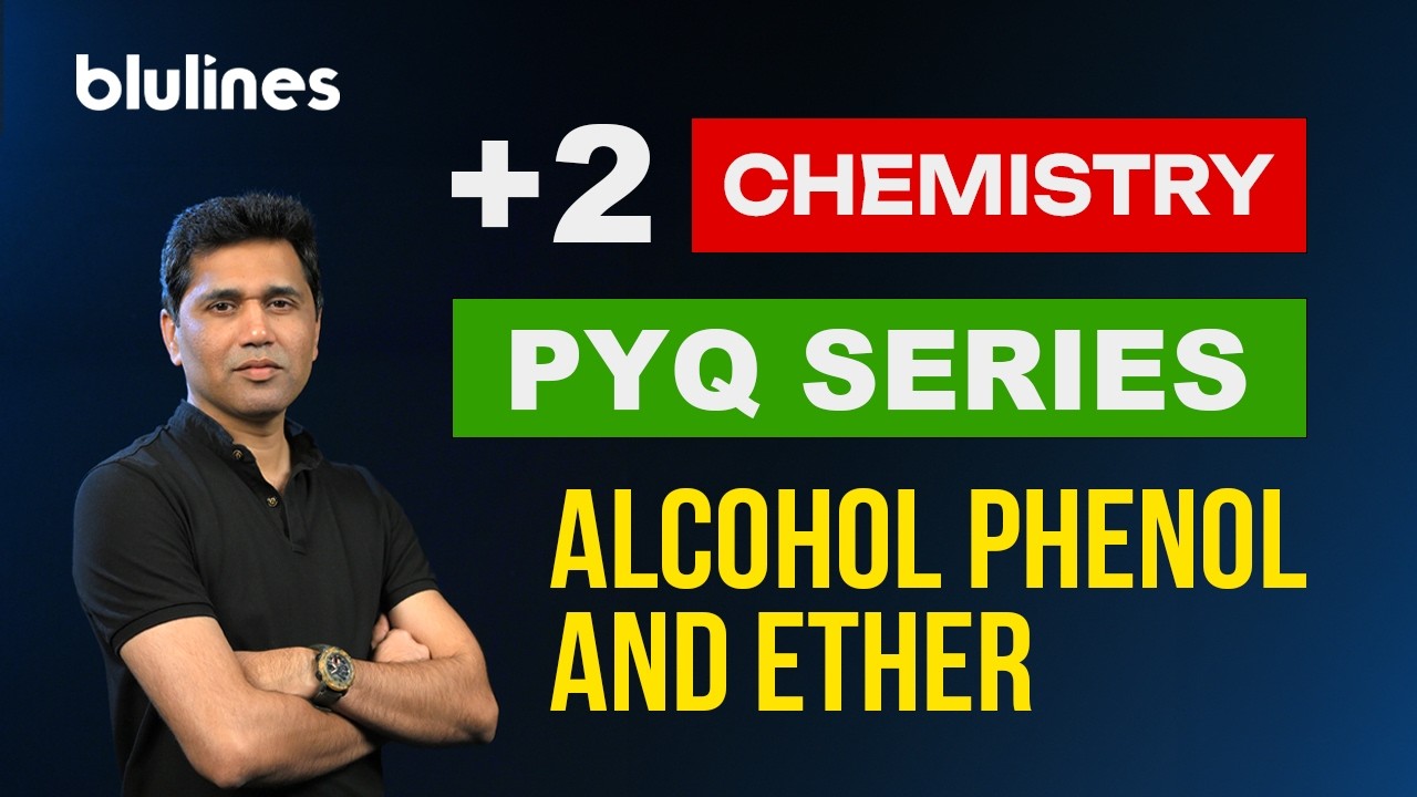 +2 CHEMISTRY | ALCOHOLS, PHENOLS & ETHERS PYQ SERIES | MUST WATCH BEFORE EXAM 🔥
