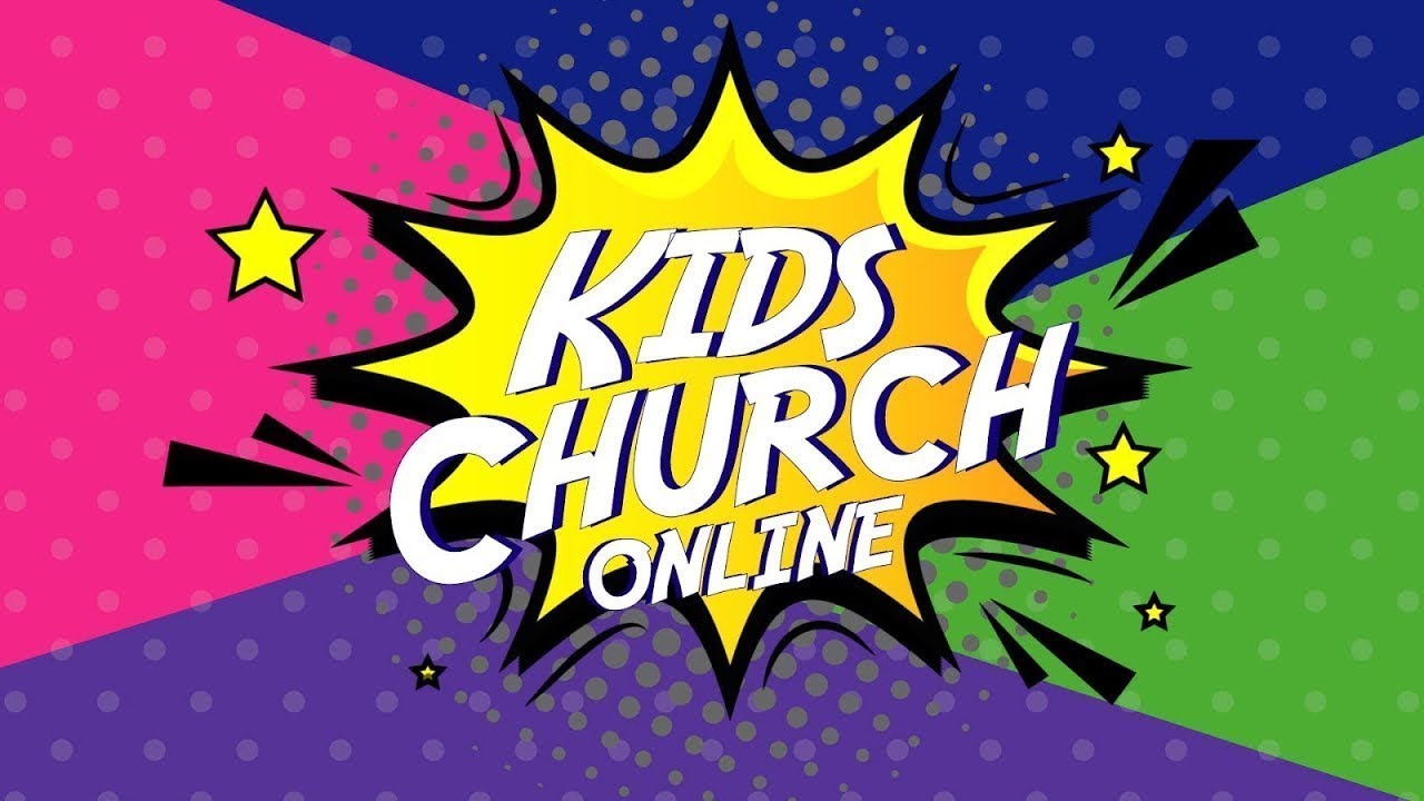 Kids Church Online Week 87