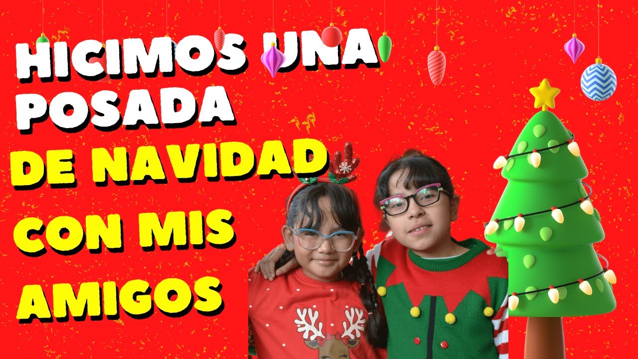 🎉 POSADA CON MIS AMIGOS!! rompimos la piñata 🎊