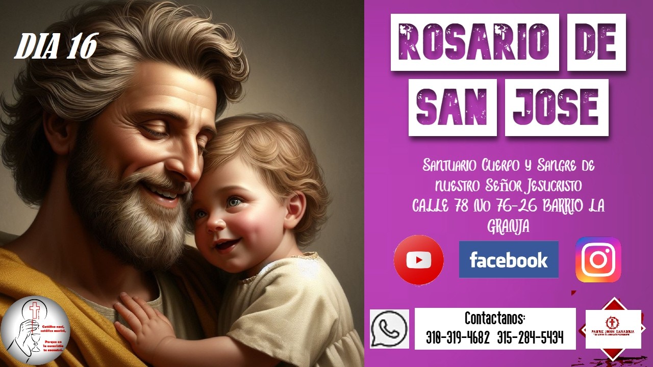 🛑DIA 16 ROSARIO DE CONSAGRACIÓN A SAN JOSE #rosariosyoracionescatolicas 🛑