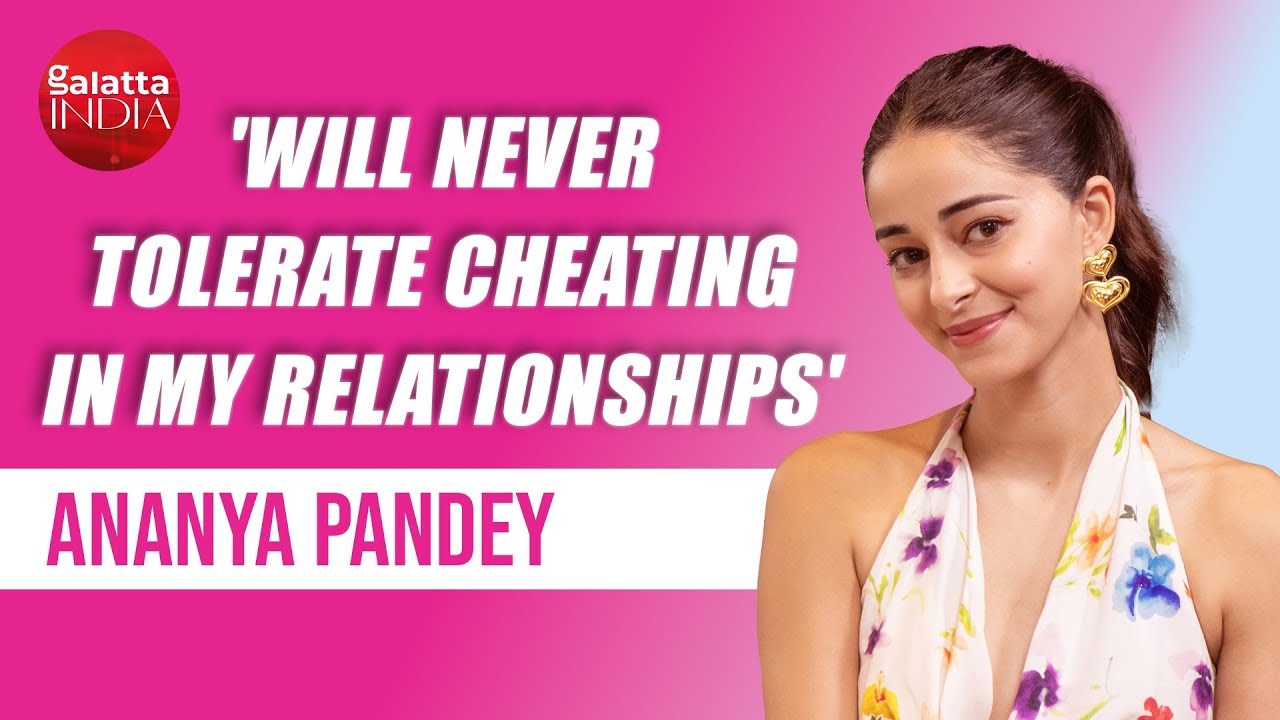 Ananya Panday on love, bonding with Sara & Janhvi, dealing with break-ups, trolls & taking therapy