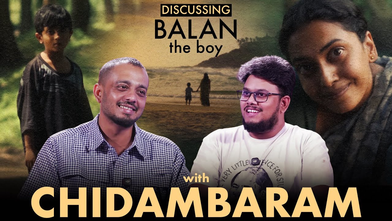 BALAN - THE BOY Director Chidambaram Interview With Ram Venkat Srikar | Gulte Pro