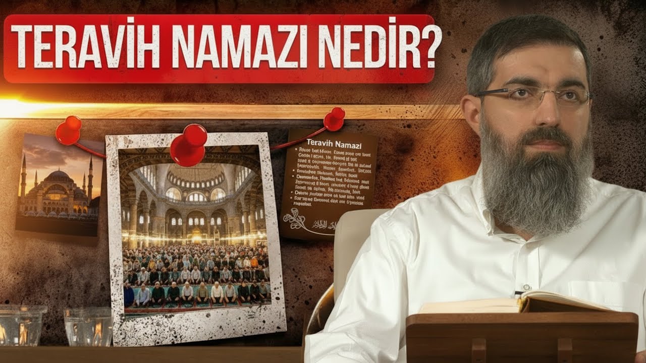 Teravih Namazı Nedir? Meşruiyeti ve Fazileti | Halis Bayancuk Hoca