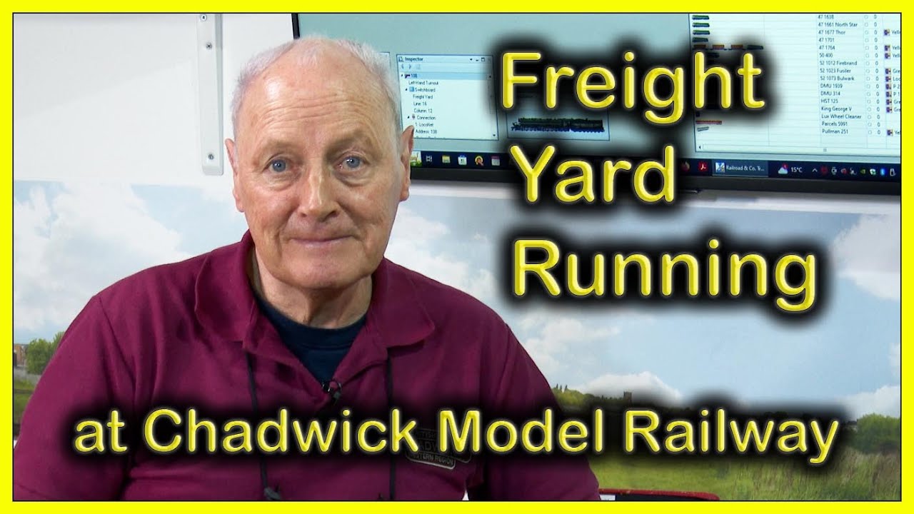 FREIGHT YARD RUNNING at Chadwick Model Railway | 221.