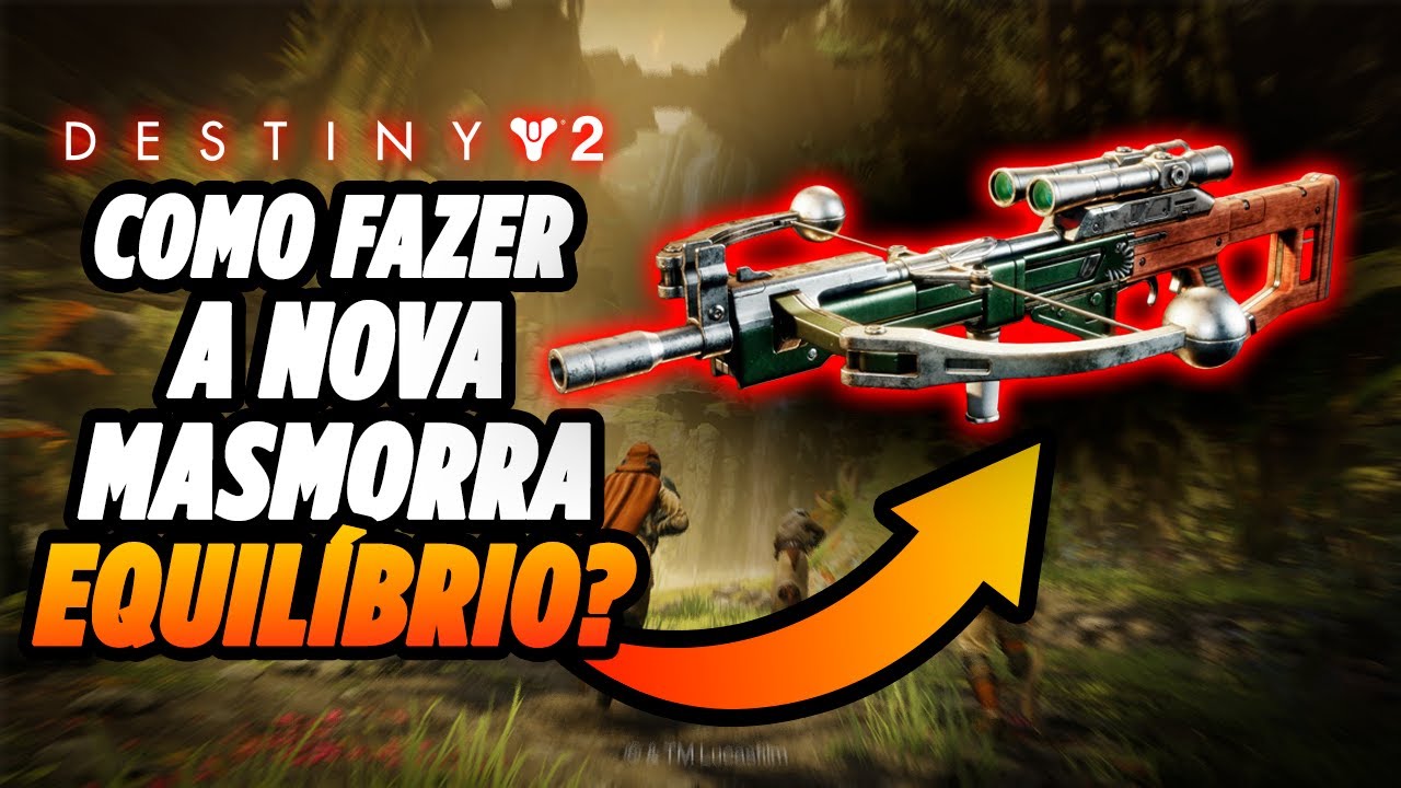 Destiny 2: guia completo da nova masmorra Equilíbrio (+ baús e colecionáveis)