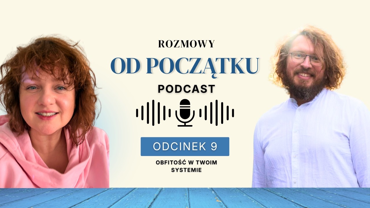 Gdzie są Twoje pieniądze? | Wojtek Gwardys o obliczach obfitości | Rozmowy od początku #9