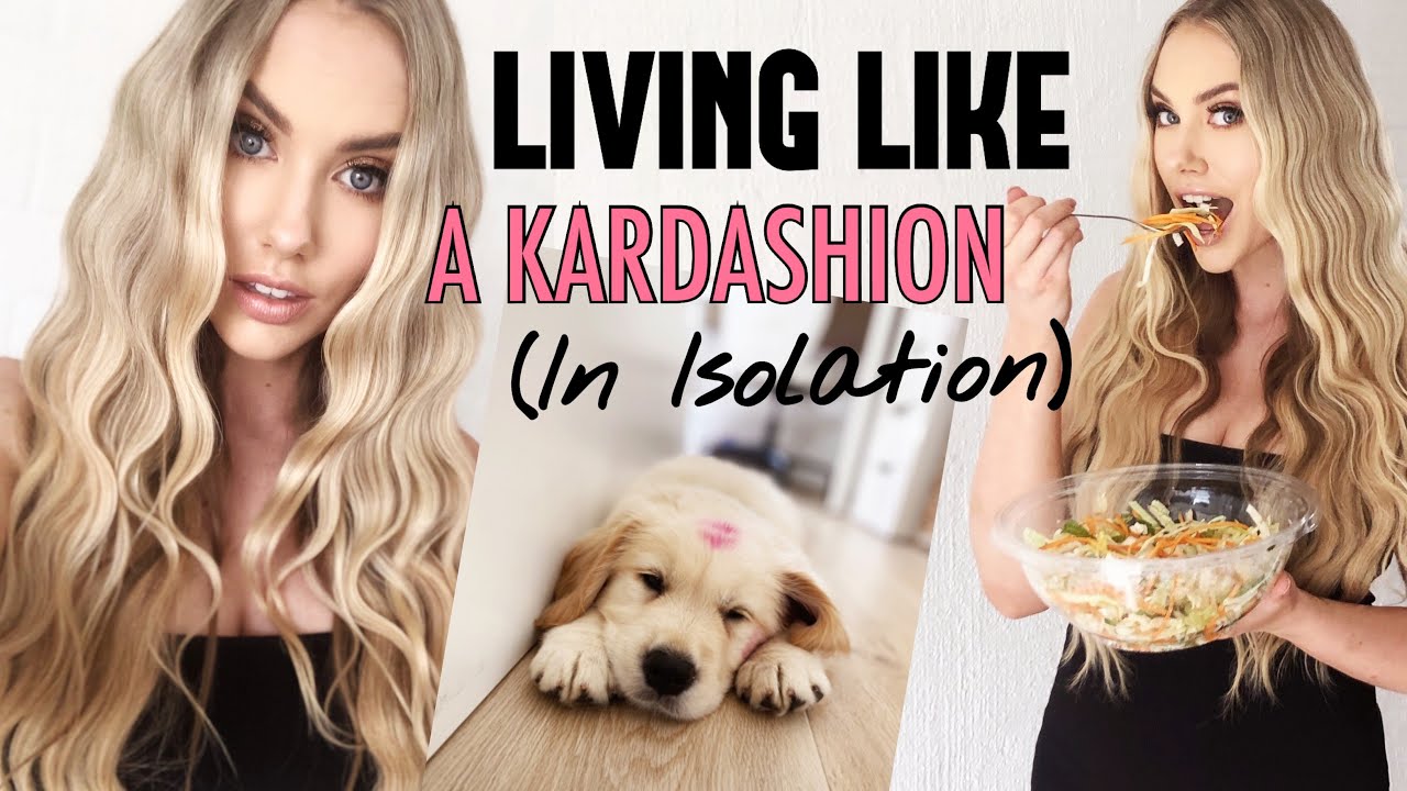 I Tried Living like a Kardashian (IN ISOLATION)