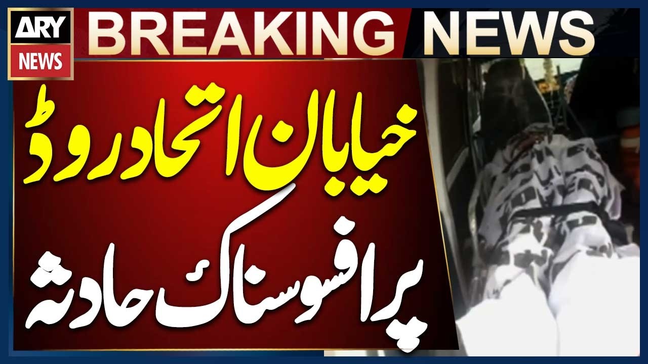 Karachi: Traffic Accident on Khayaban-e-Ittehad Road, Defence Phase 7 | Young Man Killed