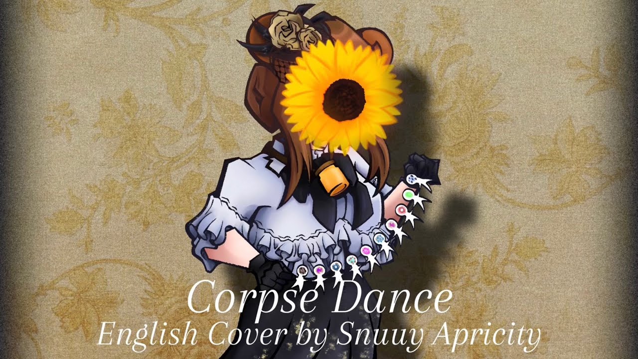corpse dance ☼ english cover 【snuuy apricity】