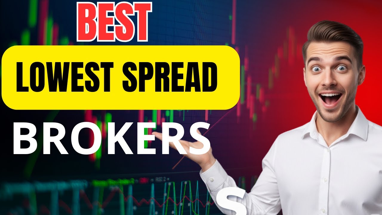 5 Best Brokers for LOW Spread Trading in 2025 | For US & International Traders