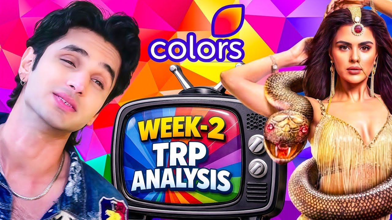 COLORS TV All Shows Week-2 (2026) TRP ANALYSIS | Tu Juliet Jatt Di, Mannat, Naagin 7, Laughter Chefs