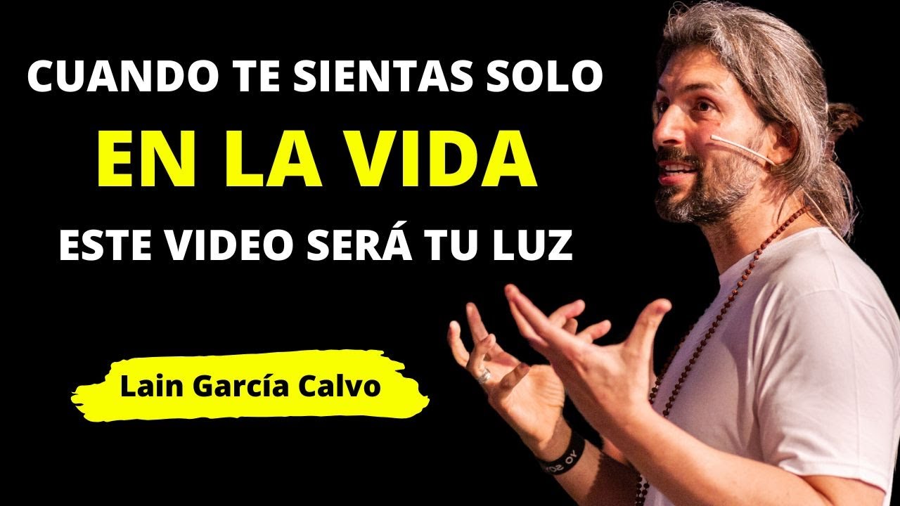 Cada vez que te Sientas Solo en la Vida, SÓLO ESCUCHA este Video | La Voz De Tu Alma