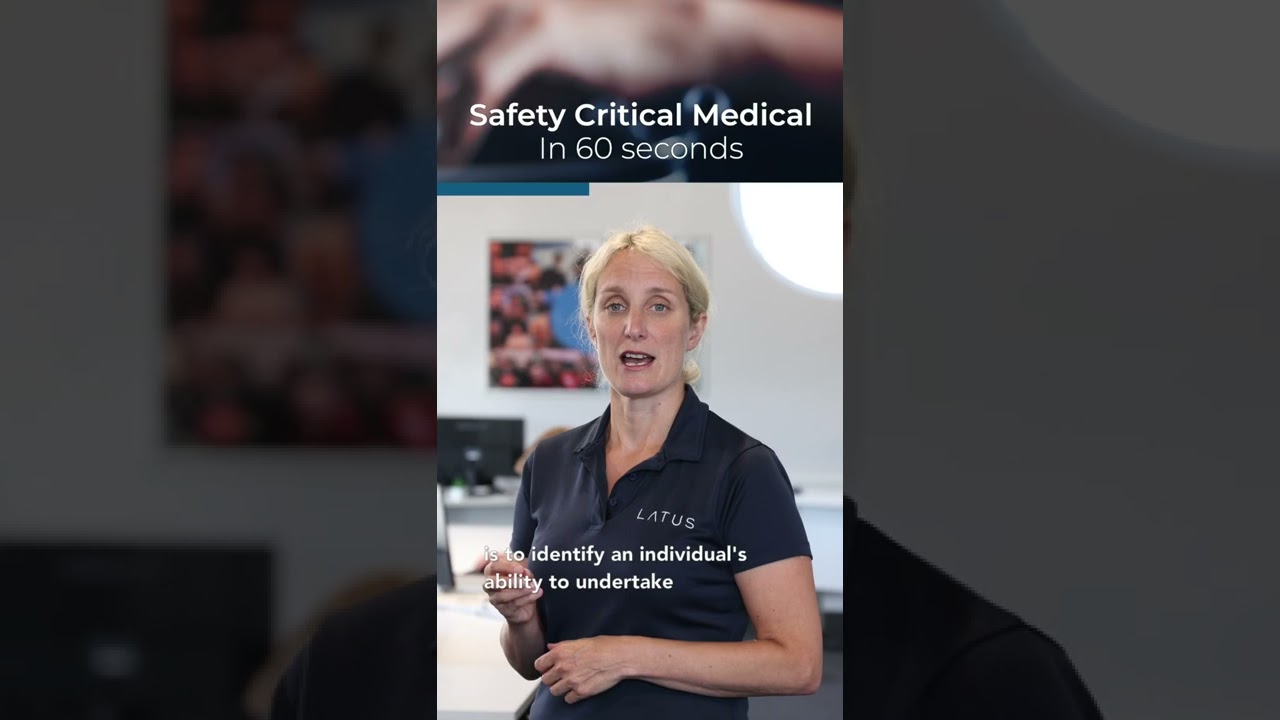 What is a safety critical medical? - Occ Health In 60's