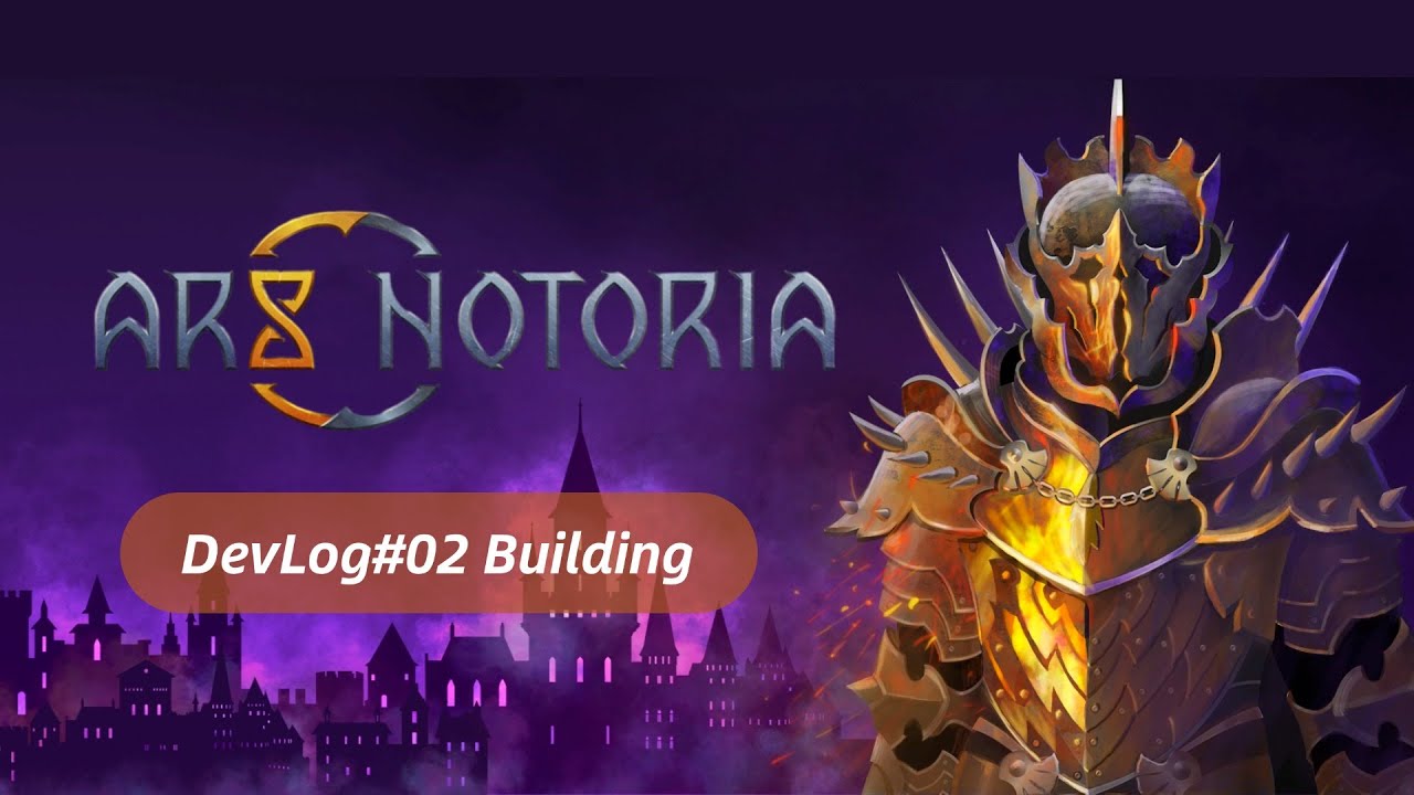 Ars Notoria DevLog#02 - Building