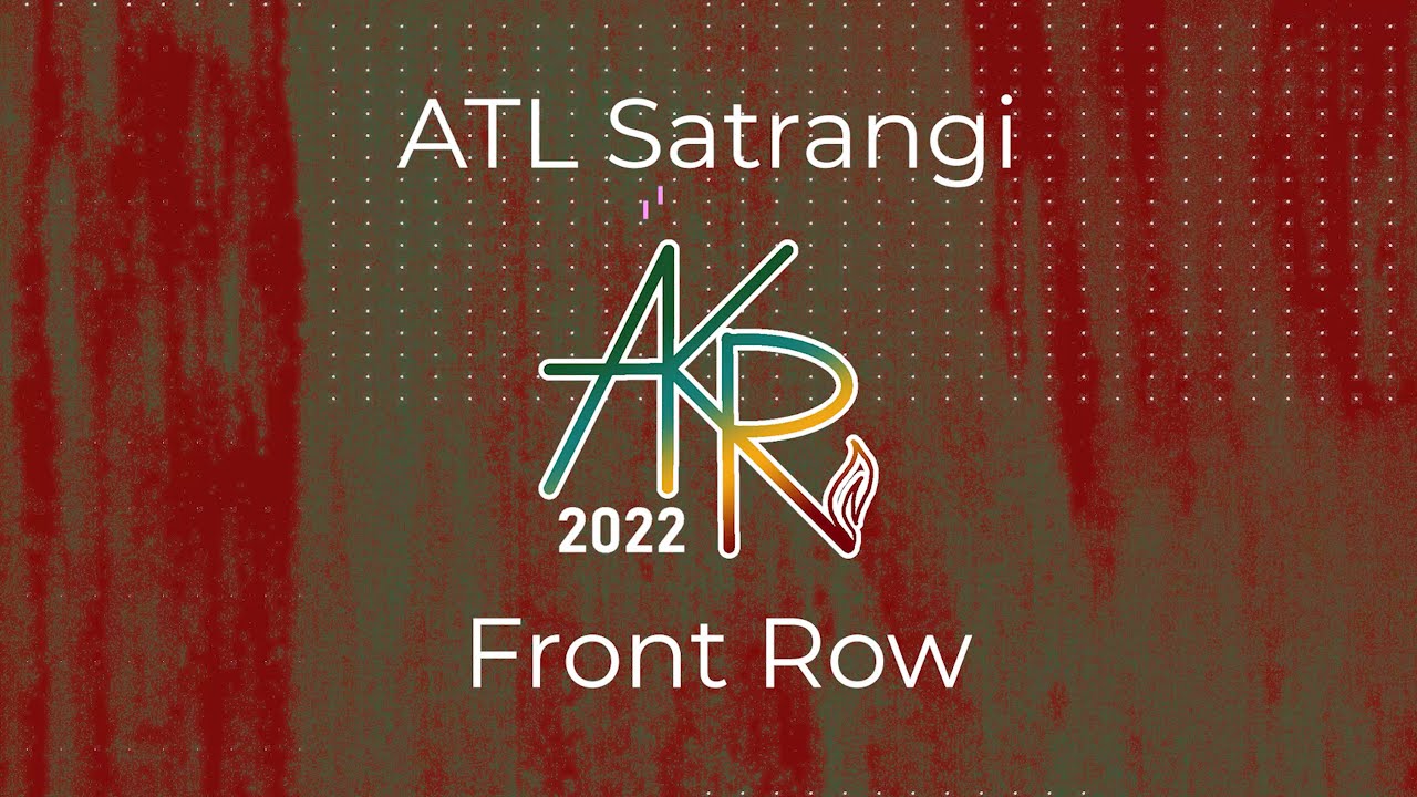 ATL Satrangi | Aag Ki Raat 2022 [Front Row]