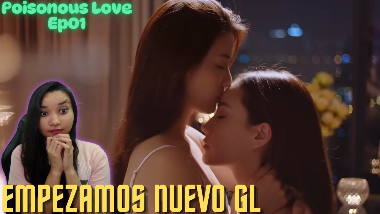 POISONOUS LOVE THE SERIES EP 01 - REACCIÓN