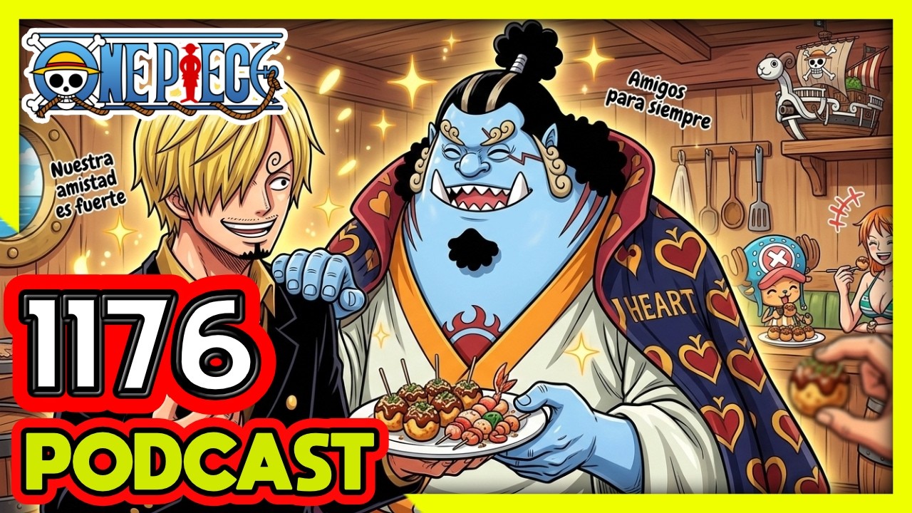 🥇One Piece PODCAST MANGA 1176 - SANJI fanFEST - el mas DESARROLLADO de One Piece
