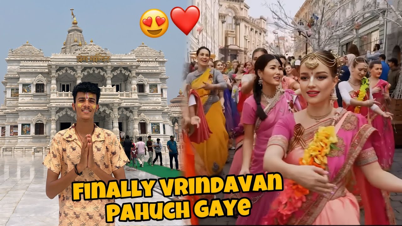 Finally Prem Mandir Pahuch Gaya 😍 Vrindavan Prem Mandir Vlog ❤️