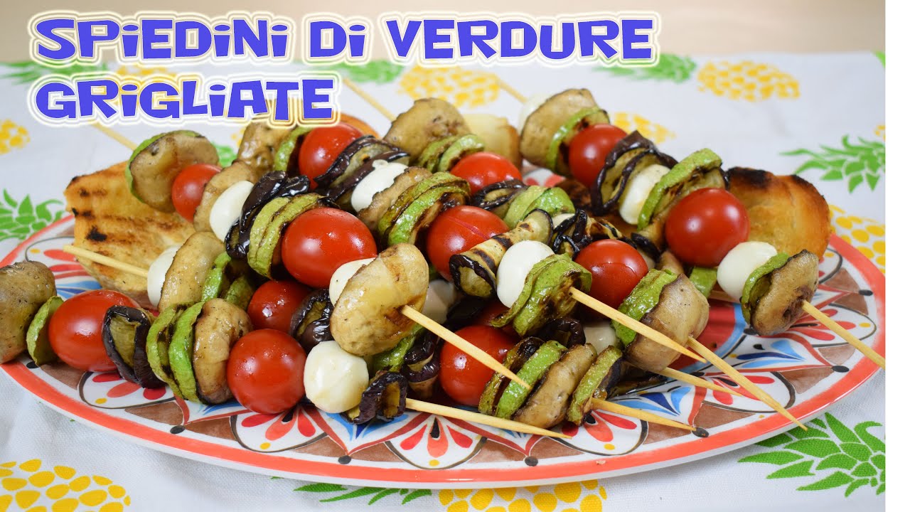 SPIEDINI DI VERDURE GRIGLIATI - Contorno o antipasto? Scegli tu!