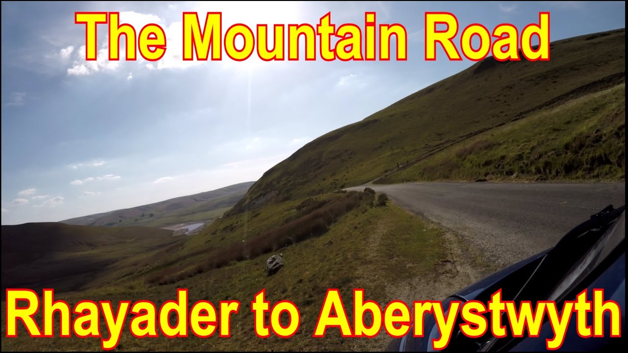 The Mountain Road to Aberystwyth - in its entirety!