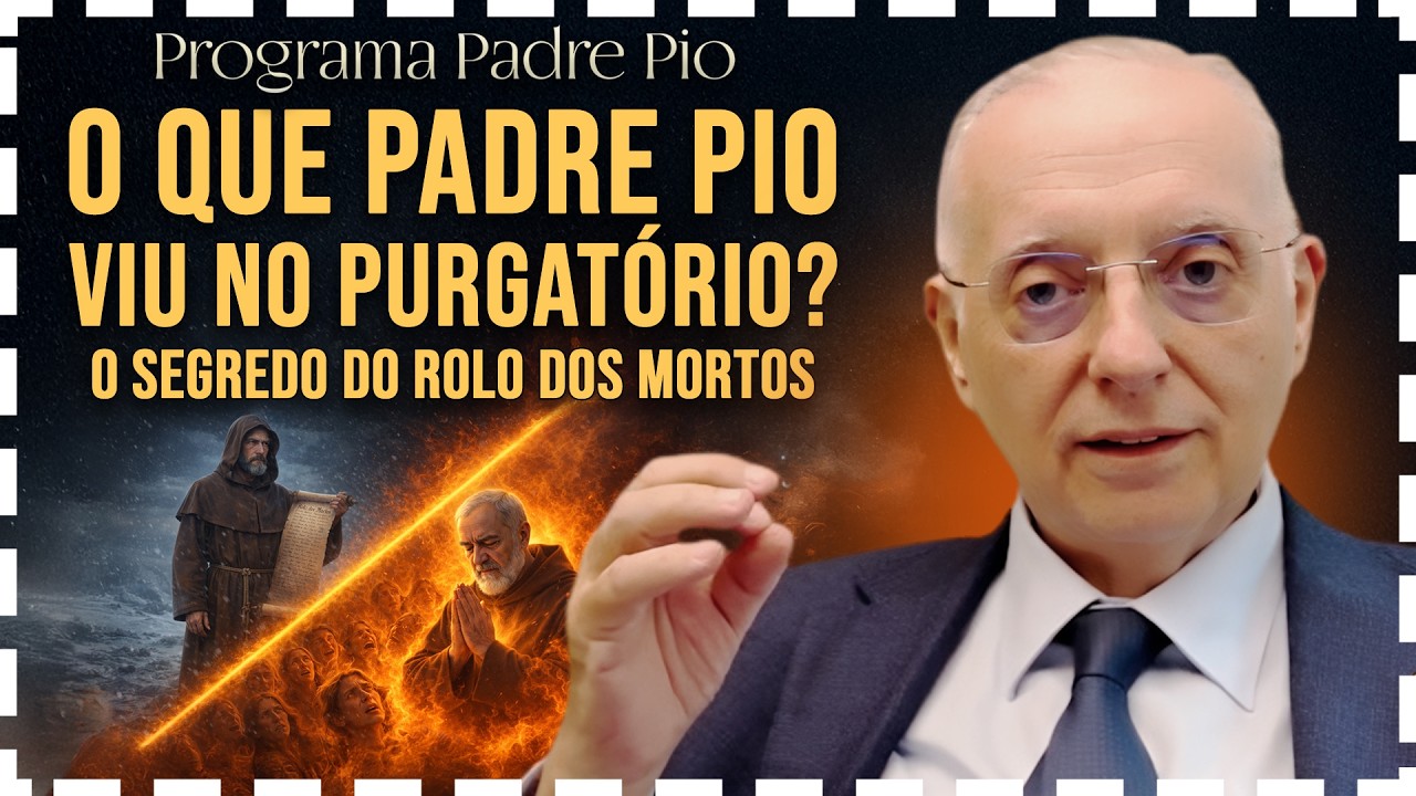 O que o Padre Pio Viu no Purgatório que Ninguém te Conta