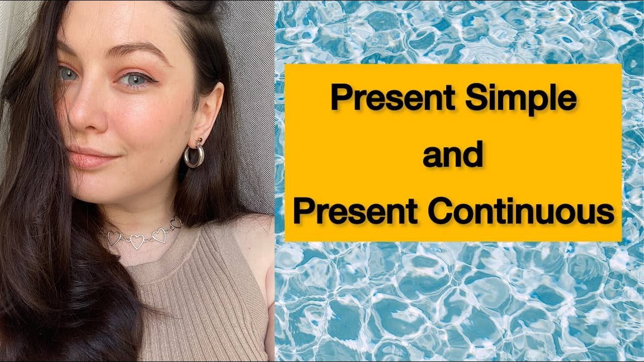 Урок 5 - Present Simple and Present Continuous.