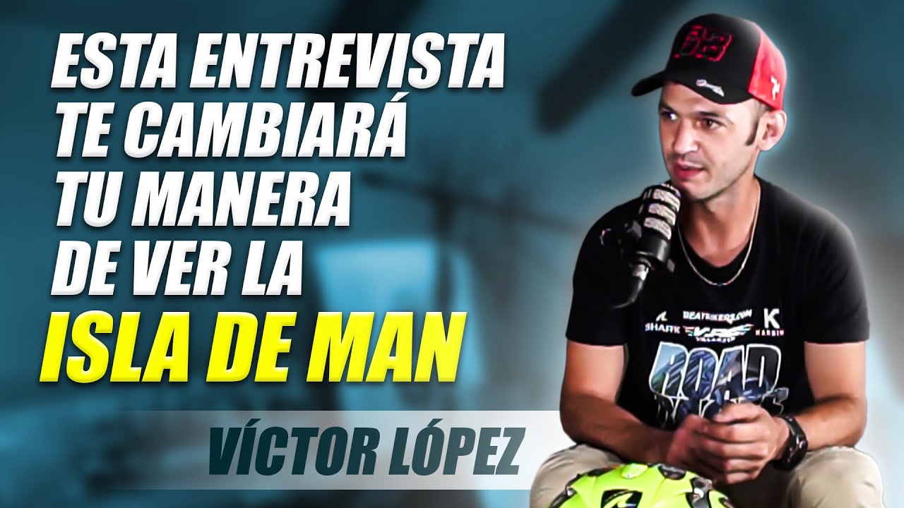 ENTREVISTA A VÍCTOR LÓPEZ, QUE COMPETIRÁ UNA VEZ MÁS EN LA ISLA DE MAN