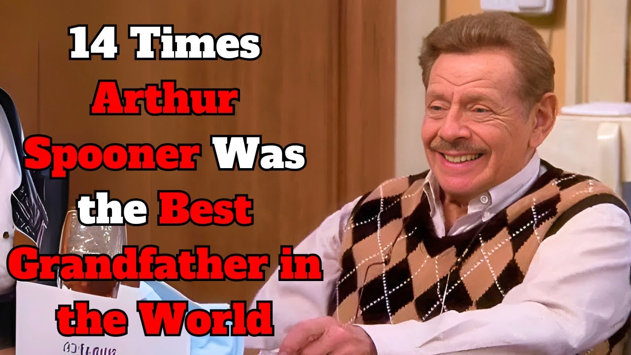 14 Times Arthur Spooner Was the Best Grandfather in the World | The King of Queens
