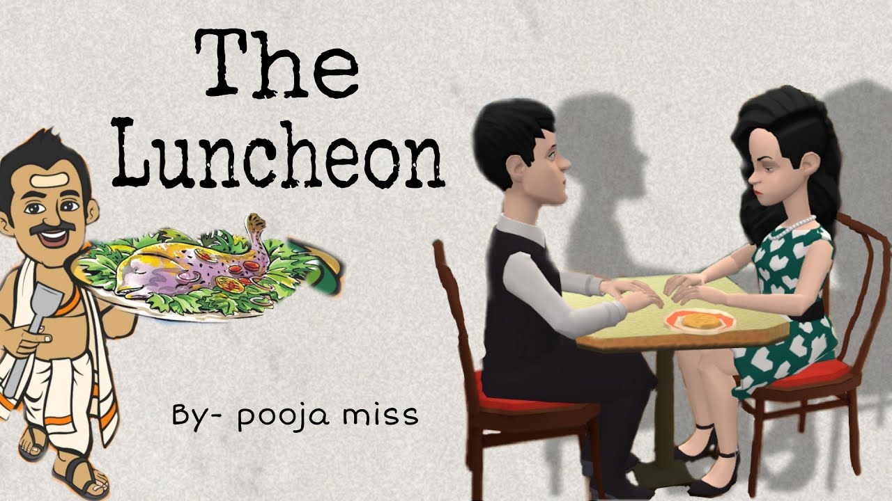 The Luncheon|class 10|english|maharashtra board|unit 4|william somerset