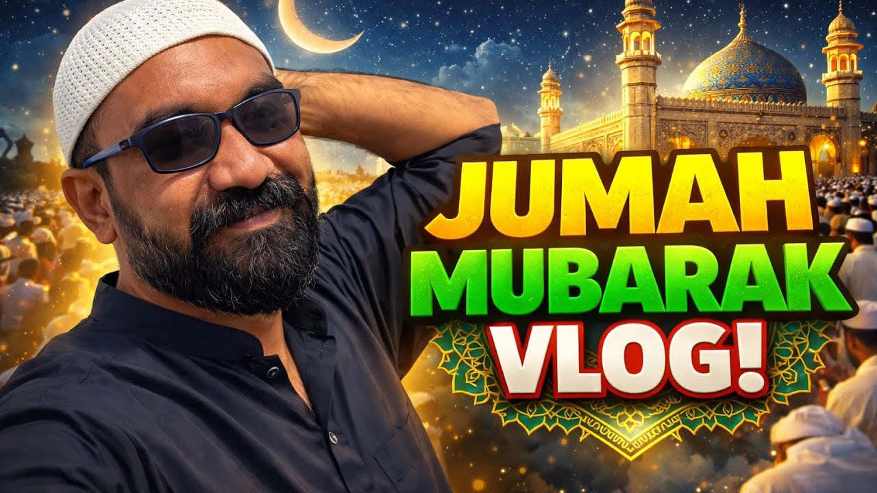 Jumah Mubarak of Ramadan 2026 | Emotional Friday Vlog | Ramadan Special | Ihtisham Unfiltered #viral