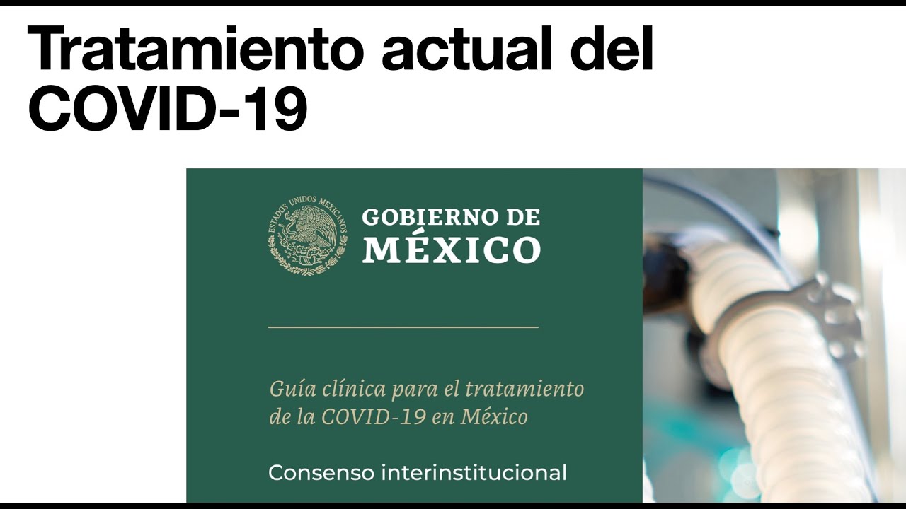 Actualizaci&oacute;n de tratamiento - COVID-19 - Tratamiento para enfermedad leve, moderada y grave.