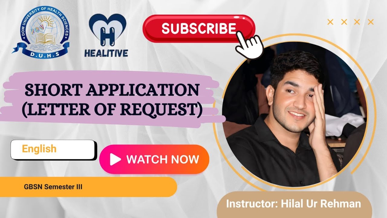 Short Application (Letter of Request) English GBSN  SemesterIII Complete lecture by Hilal Ur Rehman 