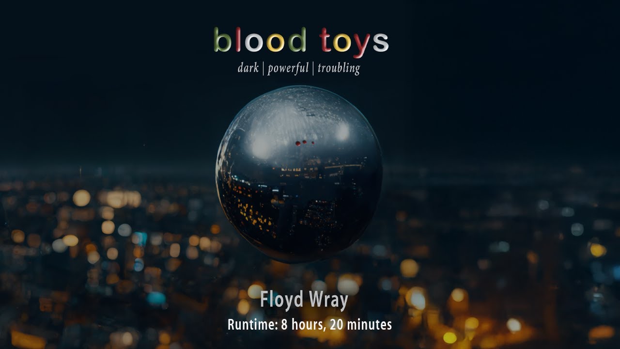Blood Toys by Floyd Wray