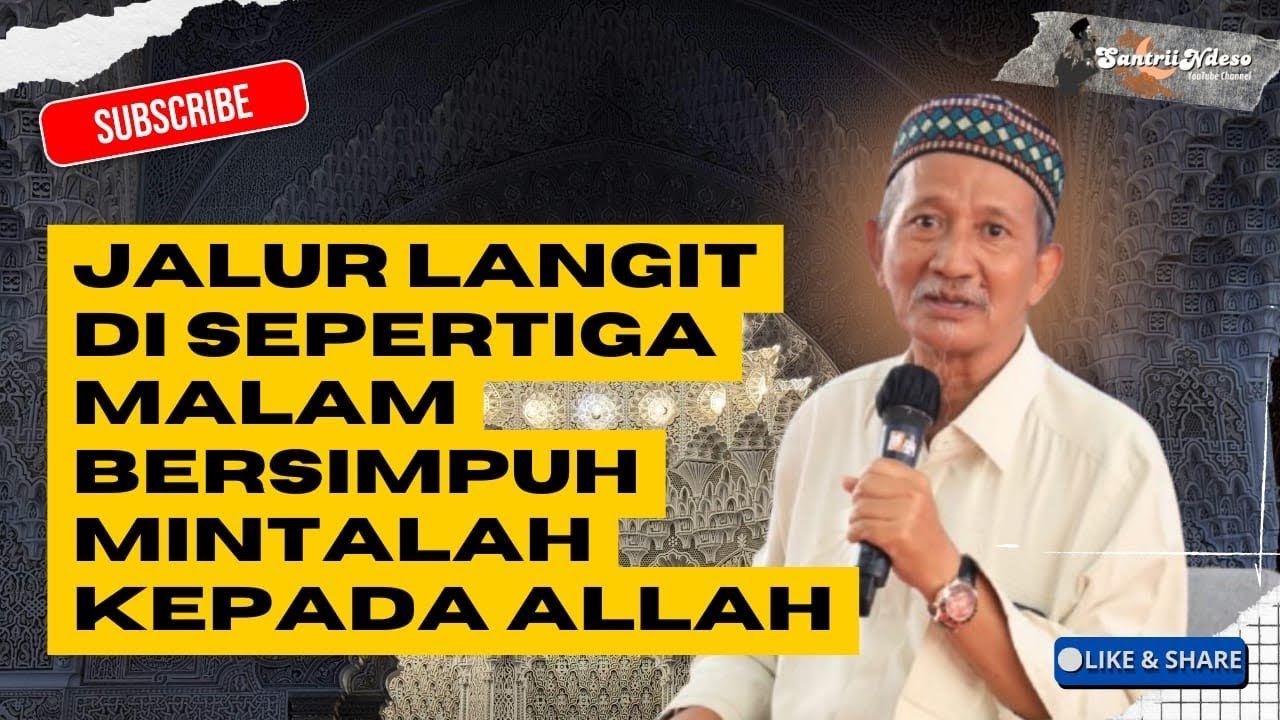 NGAJI KH AGOES ALI MASYHURI (GUS ALI) _ JALUR LANGIT DI SEPERTIGA MALAM MINTALAH KEPADA ALLAH