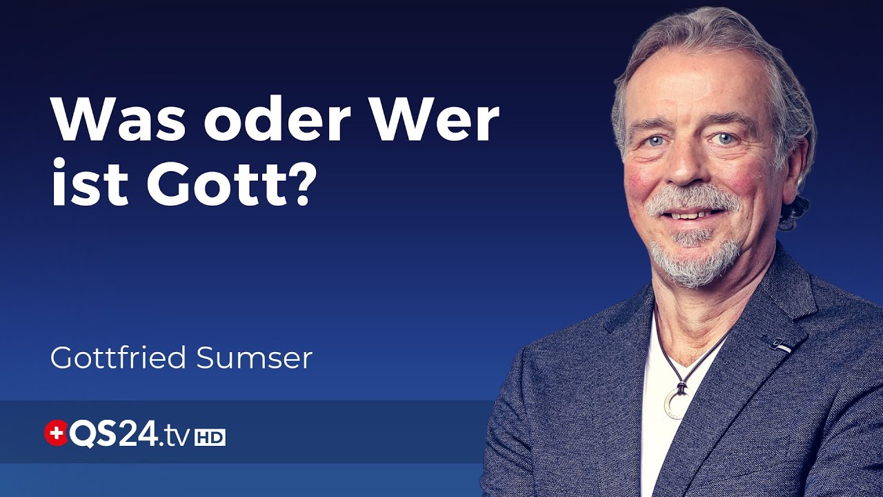 Was oder wer ist Gott? | Der Sinn des Lebens | QS24