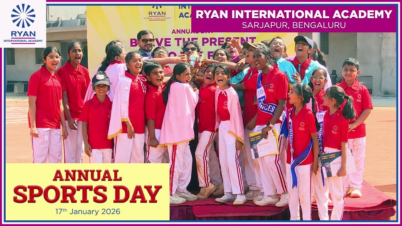 Annual Sports Day at Ryan International Academy, Sarjapur, Bengaluru - 17th January 2026