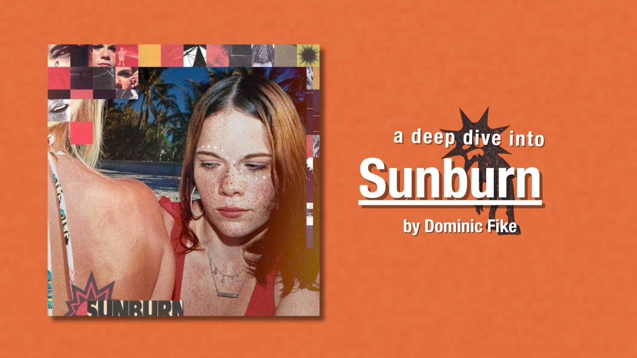 A Deep Dive Into Dominic Fike's Sunburn