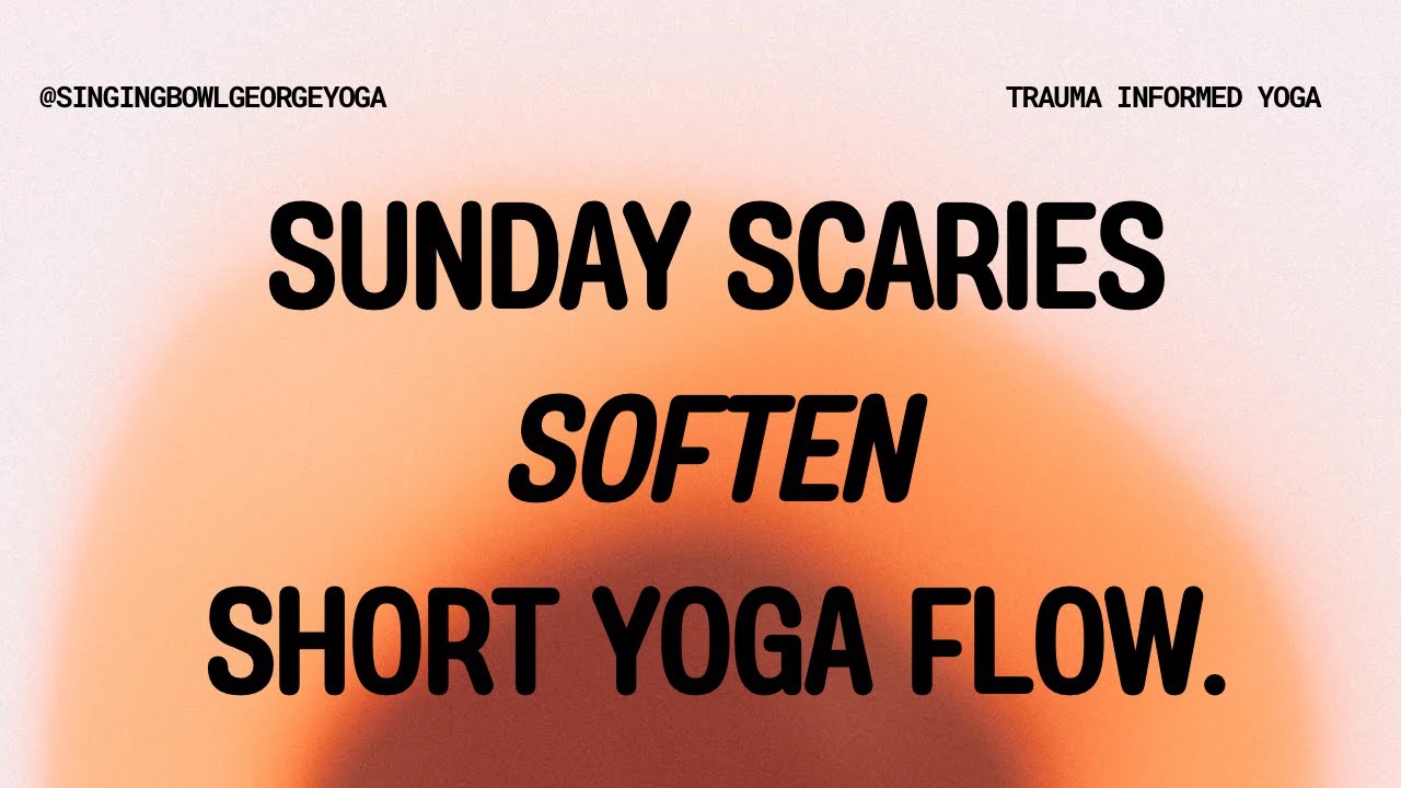15 min yoga flow & breathing to soften the Sunday scaries 🧡😊 trauma informed practice 