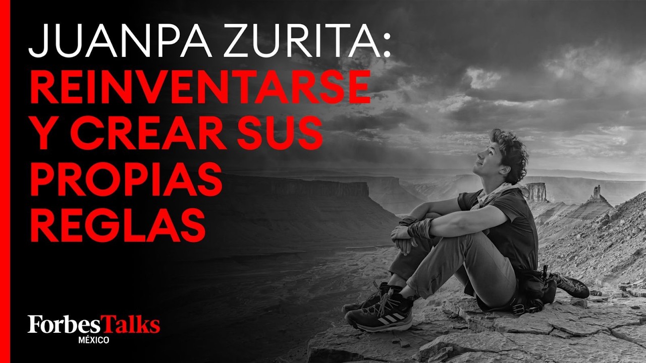 Forbes Talks | Juanpa Zurita: reinventarse y crear sus propias reglas